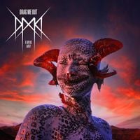 Drag Me Out - DEMONS AWAY