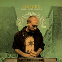 Defcee - Damn Near Grown