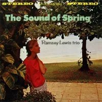 Ramsey Lewis Trio - The Sound of Spring