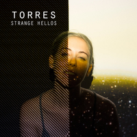 TORRES - Strange Hellos