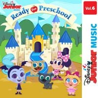 Rob Cantor & Genevieve Goings - Disney Junior Music: Ready for Preschool Vol. 6