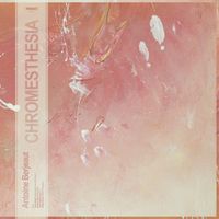 Antoine Berjeaut - Chromesthesia