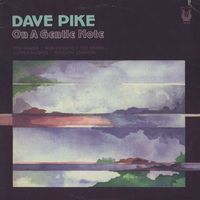 Dave Pike - On a Gentle Note