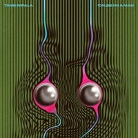 Tame Impala - 'Cause I'm a Man