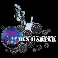 Ben Harper & The Innocent Criminals - Live at the Hollywood Bowl EP