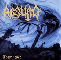 Absurd - Totenlieder