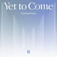 BTS - Yet To Come (The Most Beautiful Moment)