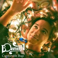Michael Guy Bowman - Comfortable Bugs