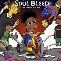 Big Bitches - Soul Bleed