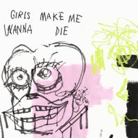 The Aces - Girls Make Me Wanna Die