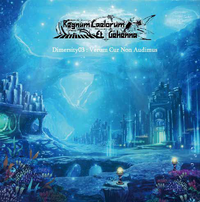 Regnum Caelorum Et Gehenna - Dimersity 03: Verum cur non Audimus