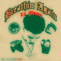 Lil Mosey - Breathin Again