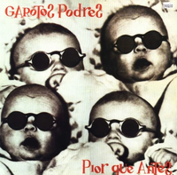 Garotos Podres - Pior que antes