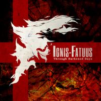 Ignis-Fatuus - Through Darkened Days