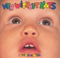 Men Without Hats - Pop Goes the World
