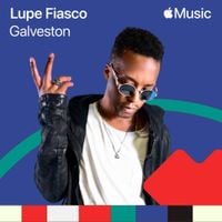 Lupe Fiasco - Galveston