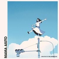 Mama Aiuto - Breakfast in the Afternoon