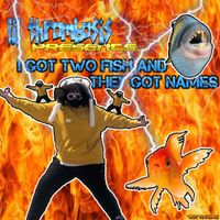 Lil Thrombosis - I GOT TWO FISH AND THEY GOT NAMES
