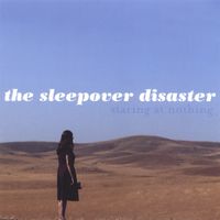 the sleepover disaster - Staring At Nothing