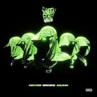 Never Broke Again - Never Broke Again Presents: Green Flag Activity