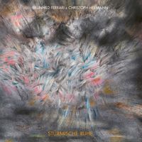 Christoph Heemann & Brunhild Ferrari - St&uuml;rmische Ruhe