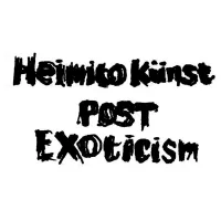 Heimito K&uuml;nst - Post-Exoticism
