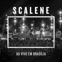 Scalene - Ao Vivo em Bras&iacute;lia