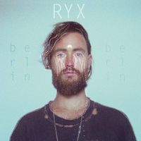 RY X - Berlin