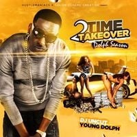 Young Dolph - Time 2 Takeover: Dolph World