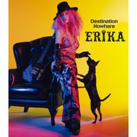 ERIKA - Destination Nowhere