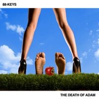 88-Keys - The Death of Adam