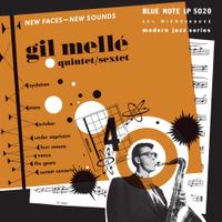 Gil Mellé - New Faces &mdash; New Sounds