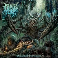 Deathfuckingcunt - Decadent Perversity