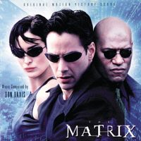 Don Davis - The Matrix: Original Motion Picture Score