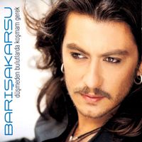 Barış Akarsu - D&uuml;şmeden Bulutlarda Koşmam Gerek