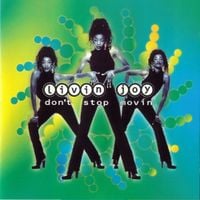 Livin' Joy - Don't Stop Movin'