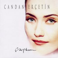 Candan Er&ccedil;etin - &Ccedil;apkın