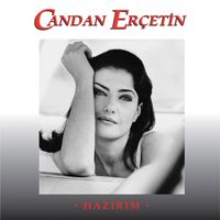 Candan Er&ccedil;etin - Hazırım