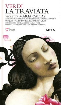 Orchestra Sinfonica Nazionale Della RAI Di Torino / Gabriele Santini / Maria Callas / Francesco Albanese / Ugo Savarese / Ede Marietti Gandolfo - Verdi: La Traviata