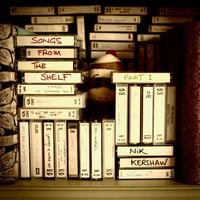 Nik Kershaw - Songs From The Shelf, Pt.1