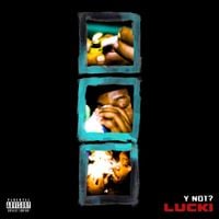 LUCKI - Y NOT?