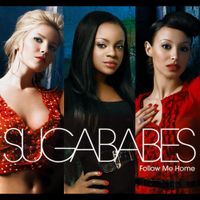 Sugababes - Follow Me Home