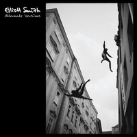 Elliott Smith - Elliott Smith Alternate Versions