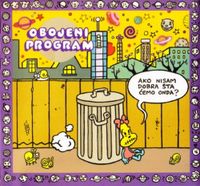 Obojeni Program - Ako nisam dobra, &scaron;ta ćemo onda?