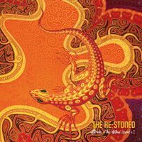 The Re-Stoned - Stories Of The Astral Lizard Vol. 2