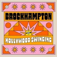 BROCKHAMPTON - Hollywood Swinging