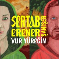 Sertab Erener - Vur Y&uuml;reğim