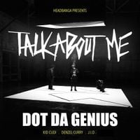 Dot Da Genius, JID, Denzel Curry & Kid Cudi - Talk About Me