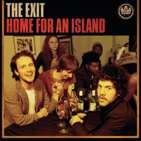 The Exit - Home for an Island