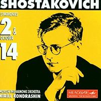The Moscow Philharmonic / Kiril Kondrashin - Shostakovich: Symphonies 2 October & 14